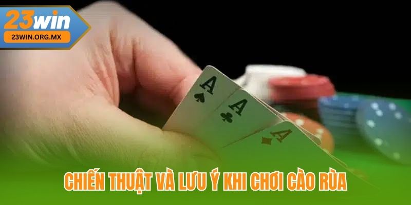 Cào Rùa – Hướng Dẫn Toàn Tập Và Chiến Thuật Chơi Hiệu Quả Chiến Thuật Và Lưu Ý Khi Chơi Cào Rùa